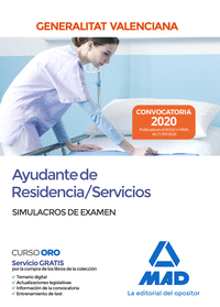 Ayudante de Residencia/Servicios de la Administración de la Generalitat Valenciana.  Simulacros de Examen