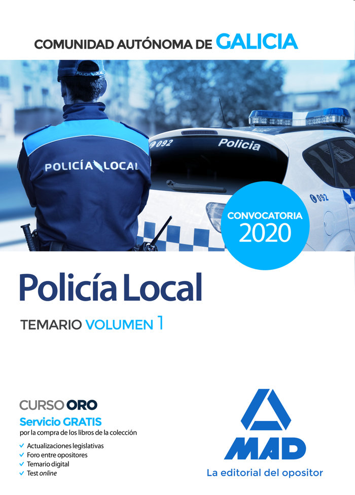 Policía Local de la Comunidad Autónoma de Galicia. Temario volumen 1