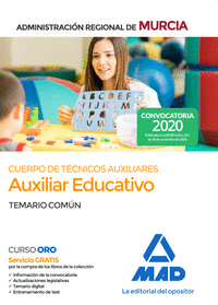 Cuerpo de Técnicos Auxiliares, opción Auxiliar Educativo, de la Administración Pública Regional de Murcia. Temario común