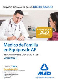 Médico de Familia en Equipos de Atención Primaria del Servicio Riojano de Salud. Temario Parte General y Test Volumen 2