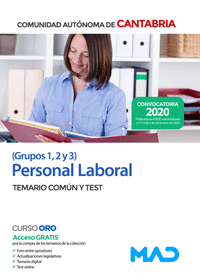 Personal Laboral de la Comunidad Autónoma de Cantabria Grupos 1, 2 y 3. Temario común y test