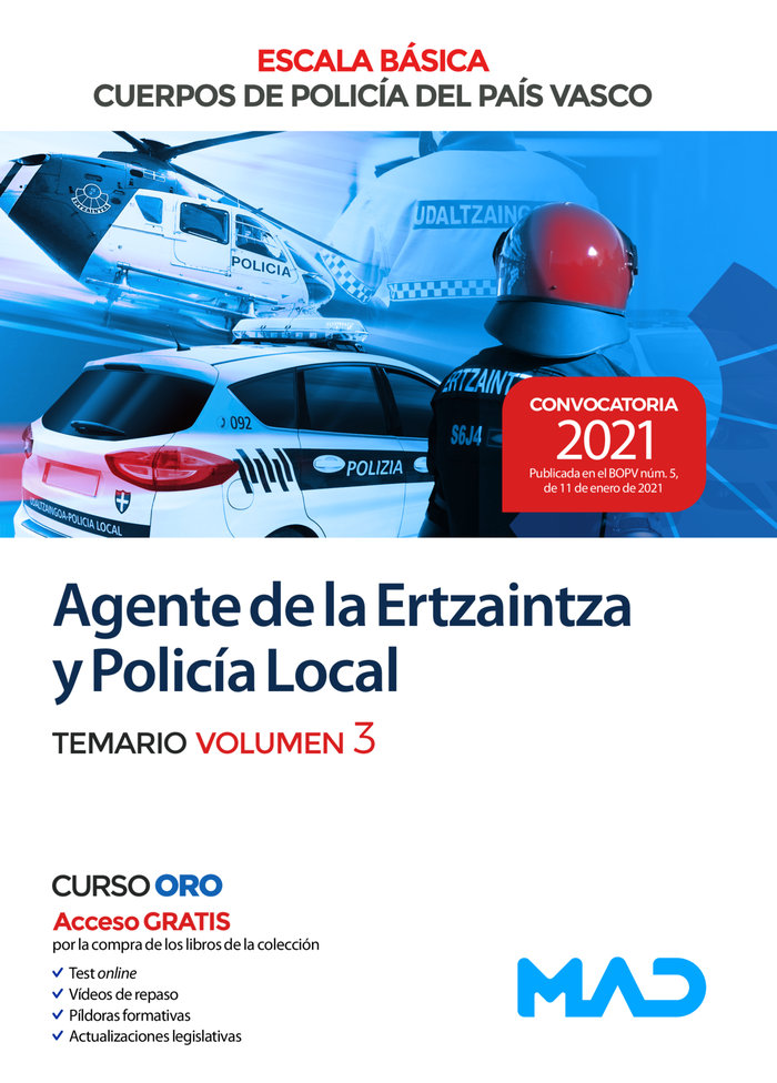 Agente de la Escala Básica de los Cuerpos de Policía del País Vasco (Ertzaintza y Policía Local). Temario volumen 3