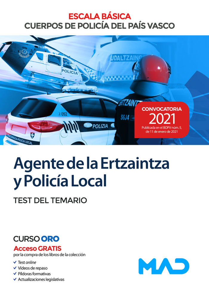 Agente de la Escala Básica de los Cuerpos de Policía del País Vasco (Ertzaintza y Policía Local). Test del temario