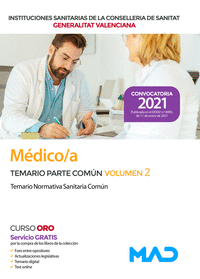 Médico/a de las Instituciones Sanitarias de la Conselleria de Sanitat de la Generalitat Valenciana. Temario parte común volumen 2 Temario Normativa Sanitaria Co