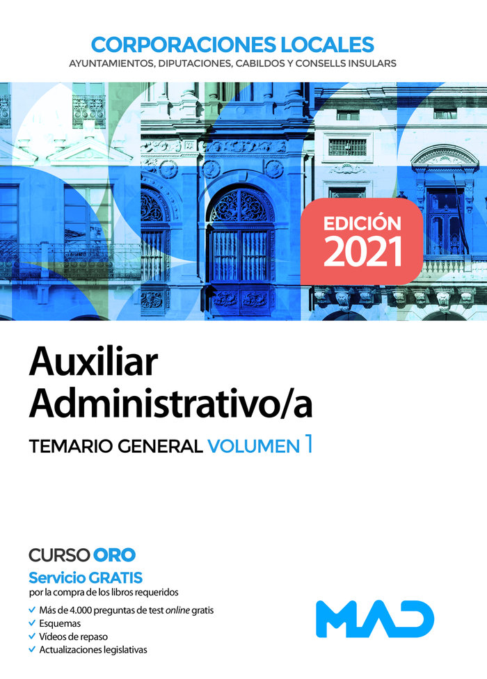 Auxiliar Administrativo de Corporaciones Locales. Temario General Volumen 1