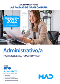 Administrativo/a del Ayuntamiento de Las Palmas de Gran Canaria. Parte General Temario y Test