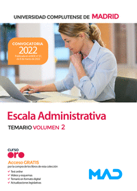 Escala Administrativa de la Universidad Complutense de Madrid. Temario volumen 2