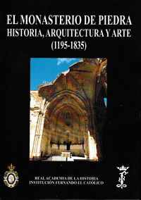 El monasterio de piedra: historia, arquitectura y arte (1195