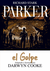 Parker 3. El golpe