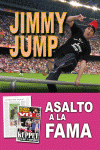 Jimmy jump asalto a la fama