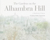 The gardens on the alhambra hill