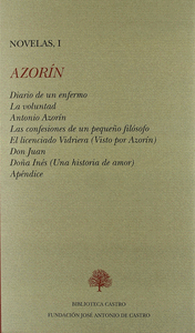 Azorin, novelas i diario de un enfermo/la voluntad/antonio