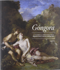 Gongora, la estrella inextinguible