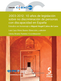 2003-2012, 10 años de legislación sobre no discriminación de personas con discapacidad en España