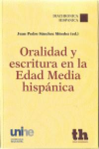 Oralidad y escritura en la edad media hispanica