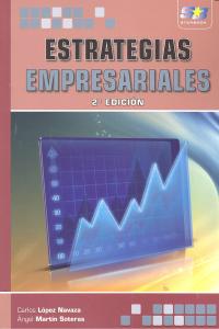 Estrategias empresariales. 2ª Edición