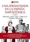 Una afrancesada en la España napoleónica (1ª PARTE)