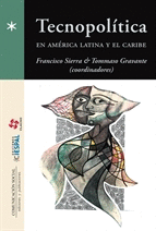 Tecnopolitica en america latina y el caribe