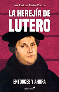 La herejia de lutero