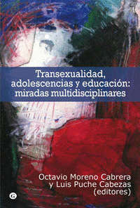 Transexualidad, adolescencia y educación: miradas multidisciplinares