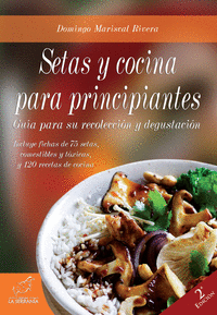 Setas y cocina para principiantes (2ª ed.)