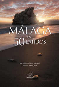Malaga en 50 latidos