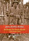 Recuerdos del abuelo Bayebé y otros relatos