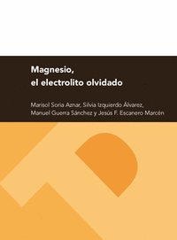 Magnesio, el electrolito olvidado