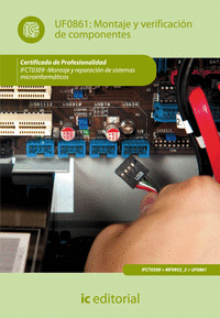 Montaje y verificación de componentes. IFCT0309 - Montaje y reparación de sistemas microinformáticos