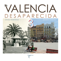 Valencia desaparecida iii