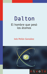 Dalton el hombre que peso los atomos