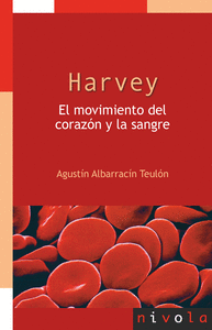 Harvey el movimiento del corazon y la sang