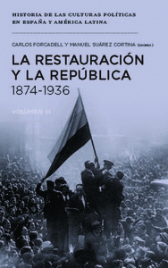 La Restauración y la República 1874-1936