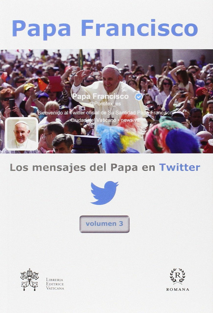 Los mensajes del papa en twitter-vol.3