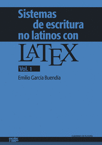 Sistemas de escritura no latinos con LATEX. Vol. 1