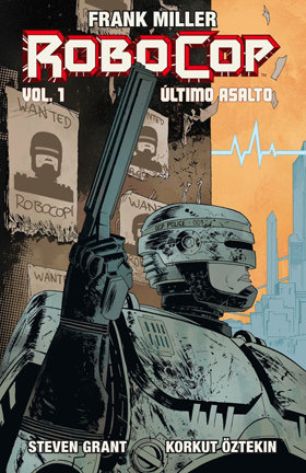 Frank Miller's Robocop: Último asalto vol. 1