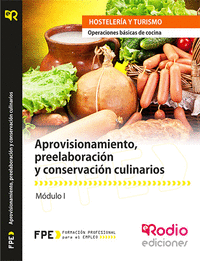Aprovisionamiento, preelaboración y conservación culinarios (MF0255_1)
