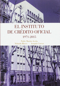 Instituto de credito oficial 1971-2015,el