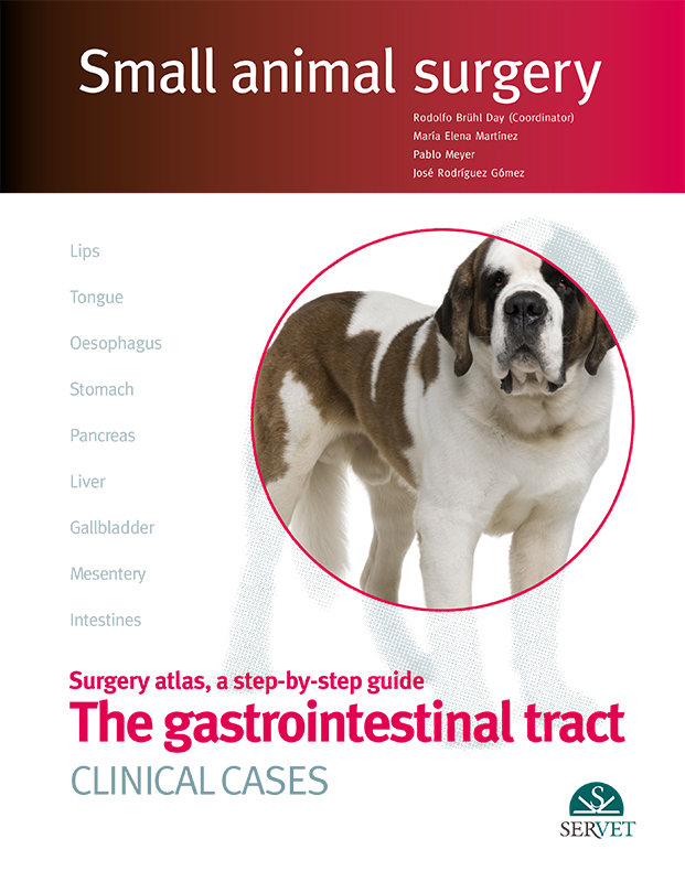 The gastrointestinal tract. Clinical cases. Small animal surgery