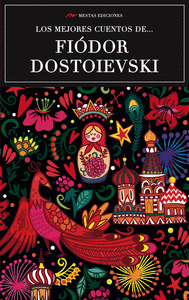 Mejores cuentos de fiodor dostoievski,los
