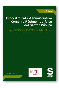 Procedimiento Administrativo Común y Régimen Jur¡dico del Sector Público