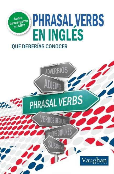 Phrasal Verbs en Inglés que deberías conocer - Librería Amarilla