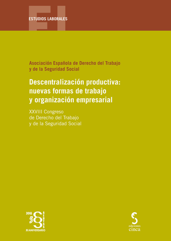 Descentralización productiva: nuevas formas de trabajo y organización empresarial