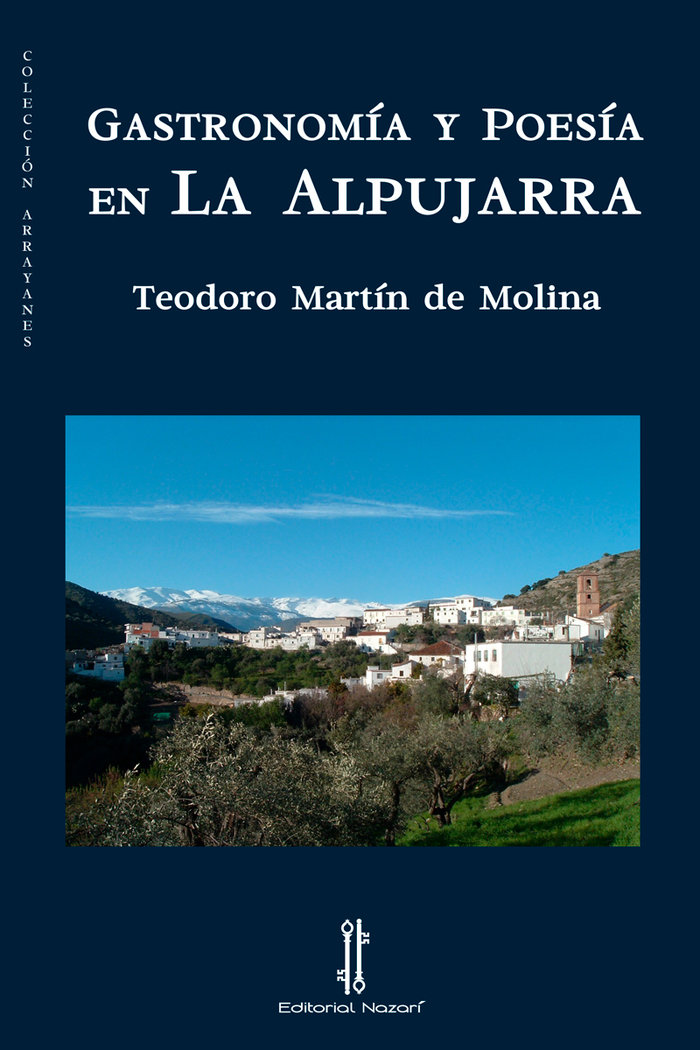 Gastronomía y poesía en La Alpujarra