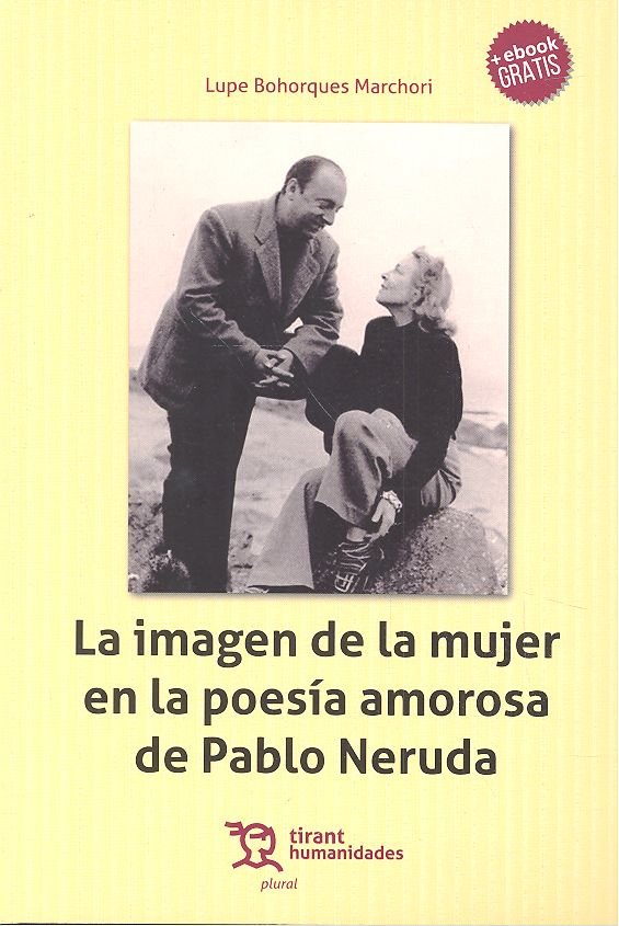 La imagen de la mujer en la poesía amorosa de Pablo Neruda