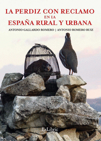 La perdiz con reclamo en la España rural y urbana
