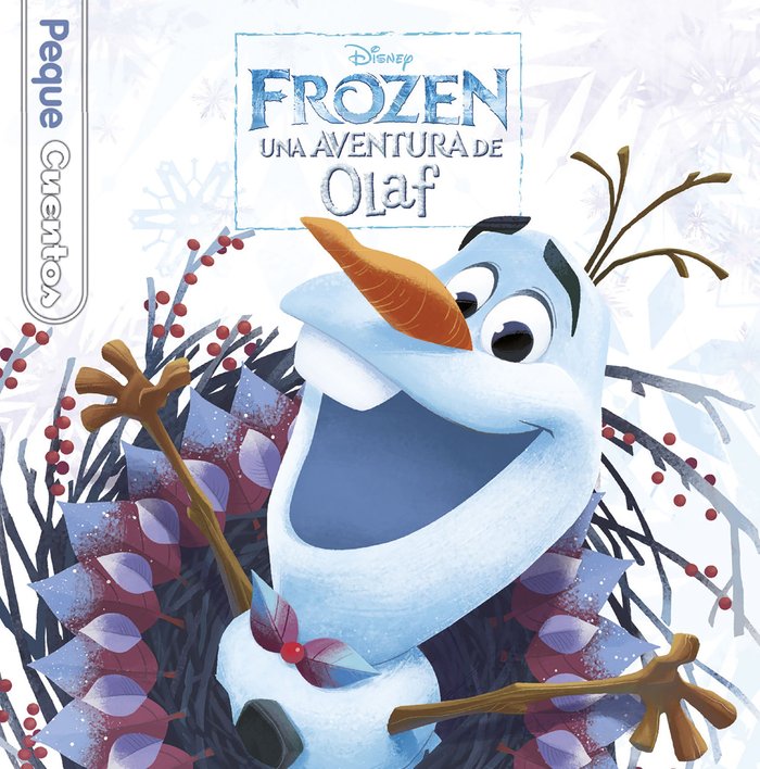 Frozen. Así es Olaf: Libro ilustrado