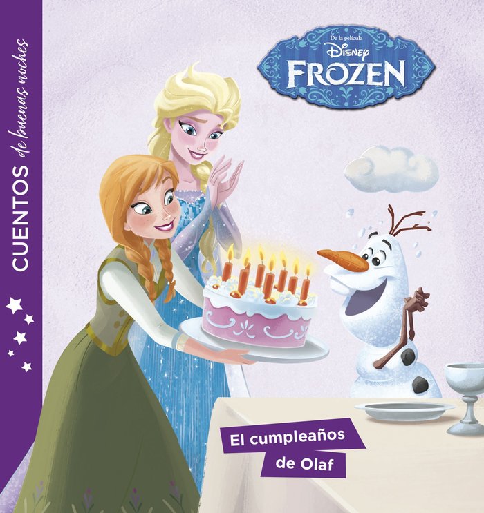 Frozen. Cuentos de buenas noches. El cumpleaños de Olaf - Libro Abierto