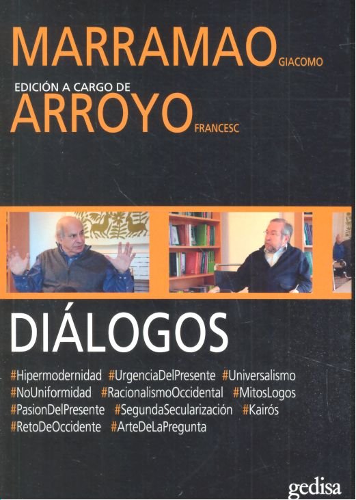 Diálogos. Marramao, Giacomo y Arroyo, Francesc