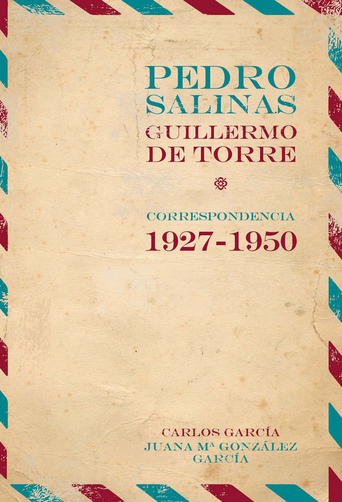 Pedro Salinas, Guillermo de Torre